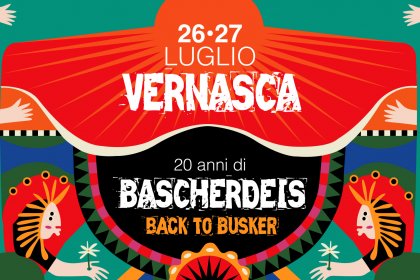 Bascherdeis 2025, emozioni, musica e arte di strada a Vernasca