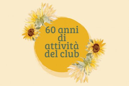 60 anni di attività del club