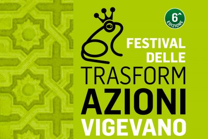 Festival delle Trasformazioni a Vigevano