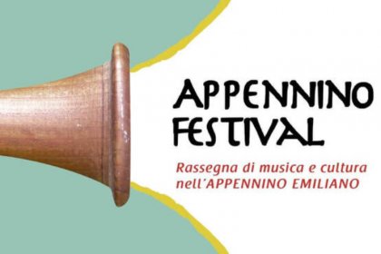 Appennino Festival 2025: 24esima Edizione al via con una ventina di appuntamenti fra Piacenza e Parma