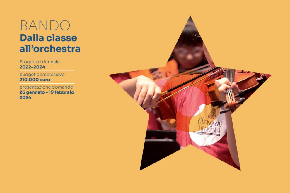 DALLA CLASSE ALL’ORCHESTRA